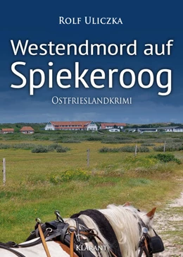 Abbildung von Uliczka | Westendmord auf Spiekeroog. Ostfrieslandkrimi | 1. Auflage | 2025 | beck-shop.de