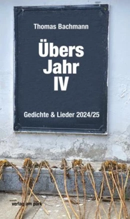 Abbildung von Bachmann | Übers Jahr IV | 1. Auflage | 2025 | beck-shop.de