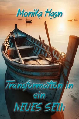 Abbildung von Hagn | Transformation in ein NEUES SEIN | 1. Auflage | 2025 | beck-shop.de
