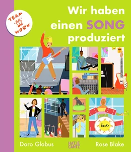 Abbildung von Globus / Blake | Wie ein Song produziert wird – Ein bunt illustriertes Kindersachbuch über Musik, Kreativität und Teamwork | 1. Auflage | 2026 | beck-shop.de