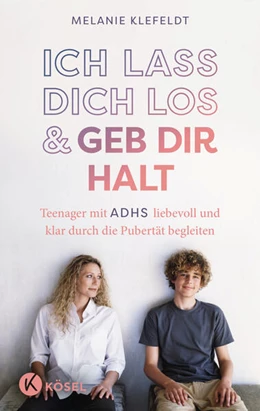Abbildung von Klefeldt | Ich lass dich los und geb dir Halt | 2. Auflage | 2026 | beck-shop.de