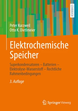 Abbildung von Kurzweil / Dietlmeier | Elektrochemische Speicher | 3. Auflage | 2025 | beck-shop.de