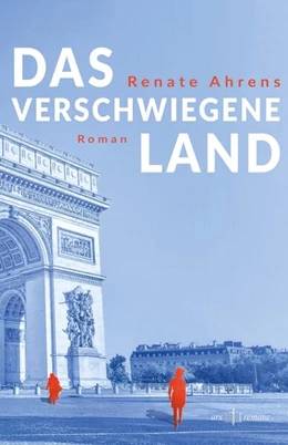 Abbildung von Ahrens | Das verschwiegene Land | 1. Auflage | 2025 | beck-shop.de