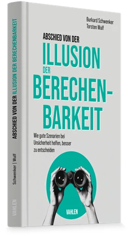 Abbildung von Schwenker / Wulf | Abschied von der Illusion der Berechenbarkeit | 1. Auflage | 2026 | beck-shop.de