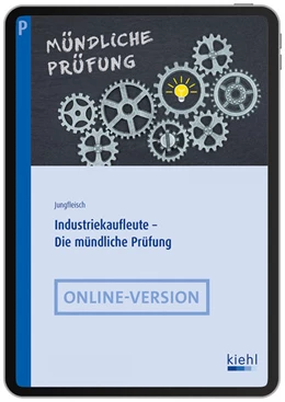 Abbildung von Jungfleisch | Industriekaufleute - Die mündliche Prüfung (Online-Version) | 1. Auflage | 2025 | beck-shop.de