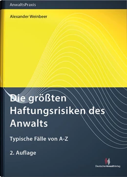 Abbildung von Die größten Haftungsrisiken des Anwalts | 2. Auflage | 2026 | beck-shop.de