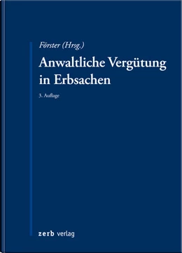 Abbildung von Förster | Anwaltliche Vergütung in Erbsachen | 3. Auflage | 2026 | beck-shop.de