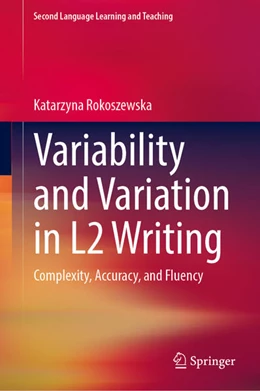 Abbildung von Rokoszewska | Variability and Variation in L2 Writing | 1. Auflage | 2025 | beck-shop.de