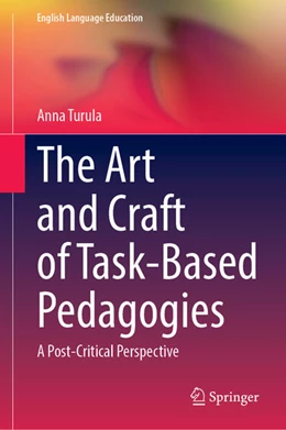 Abbildung von Turula | The Art and Craft of Task-Based Pedagogies | 1. Auflage | 2025 | beck-shop.de