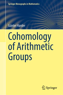 Abbildung von Harder | Cohomology of Arithmetic Groups | 1. Auflage | 2025 | beck-shop.de
