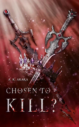 Abbildung von Aki und Kiara / Akara | Chosen to kill? | 1. Auflage | 2025 | beck-shop.de