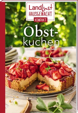 Abbildung von Landlust | Landlust Hausgemacht: Obstkuchen | 1. Auflage | 2026 | beck-shop.de