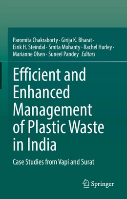 Abbildung von Chakraborty / Bharat | Efficient and Enhanced Management of Plastic Waste in India | 1. Auflage | 2025 | beck-shop.de