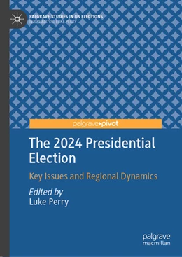 Abbildung von Perry | The 2024 Presidential Election | 1. Auflage | 2025 | beck-shop.de