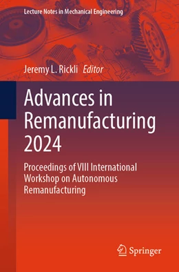 Abbildung von Rickli | Advances in Remanufacturing 2024 | 1. Auflage | 2025 | beck-shop.de