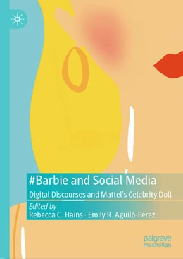 Abbildung von Hains / Aguiló-Pérez | #Barbie and Social Media | 1. Auflage | 2025 | beck-shop.de