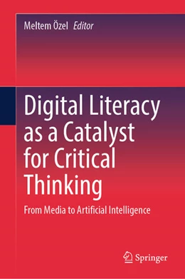 Abbildung von Özel | Digital Literacy as a Catalyst for Critical Thinking | 1. Auflage | 2025 | beck-shop.de