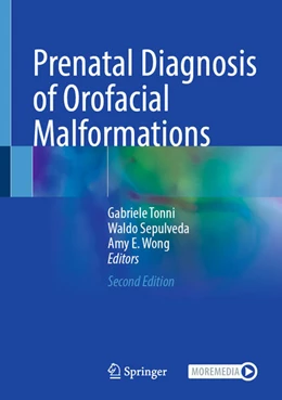 Abbildung von Tonni / Sepulveda | Prenatal Diagnosis of Orofacial Malformations | 2. Auflage | 2025 | beck-shop.de