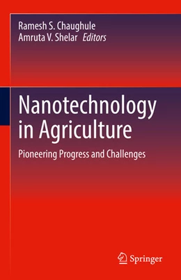 Abbildung von Chaughule / Shelar | Nanotechnology in Agriculture | 1. Auflage | 2025 | beck-shop.de