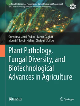 Abbildung von Jamal Eddine / Daghor | Plant Pathology, Fungal Diversity, and Biotechnological Advances in Agriculture | 1. Auflage | 2025 | beck-shop.de