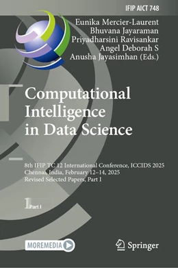 Abbildung von Mercier-Laurent / Jayaraman | Computational Intelligence in Data Science | 1. Auflage | 2025 | beck-shop.de