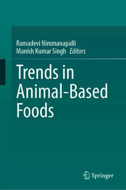 Abbildung von Nimmanapalli / Kumar Singh | Trends in Animal-Based Foods | 1. Auflage | 2025 | beck-shop.de
