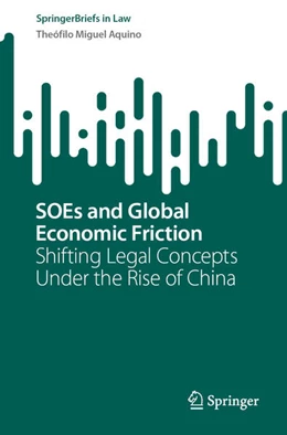 Abbildung von Aquino | SOEs and Global Economic Friction | 1. Auflage | 2025 | beck-shop.de