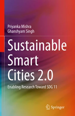 Abbildung von Mishra / Singh | Sustainable Smart Cities 2.0 | 1. Auflage | 2025 | beck-shop.de