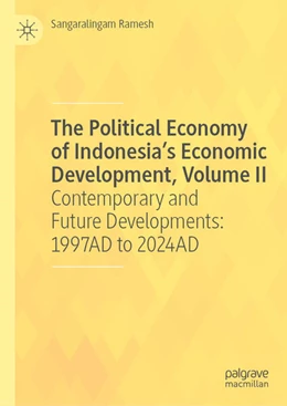 Abbildung von Ramesh | The Political Economy of Indonesia's Economic Development, Volume II | 1. Auflage | 2025 | beck-shop.de