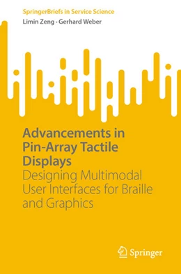 Abbildung von Zeng / Weber | Advancements in Pin-Array Tactile Displays | 1. Auflage | 2025 | beck-shop.de