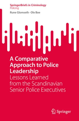 Abbildung von Glomseth / Boe | A Comparative Approach to Police Leadership | 1. Auflage | 2025 | beck-shop.de