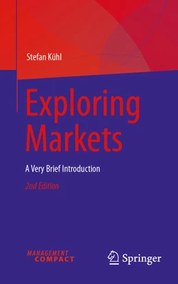Abbildung von Kühl | Exploring Markets | 2. Auflage | 2025 | beck-shop.de