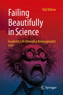 Abbildung von Kühne | Failing Beautifully in Science | 1. Auflage | 2025 | beck-shop.de