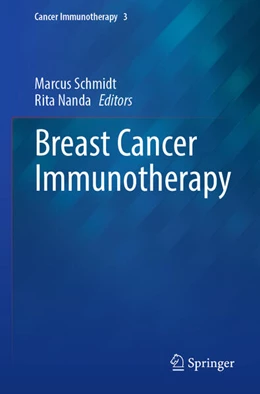Abbildung von Schmidt / Nanda | Breast Cancer Immunotherapy | 1. Auflage | 2025 | beck-shop.de