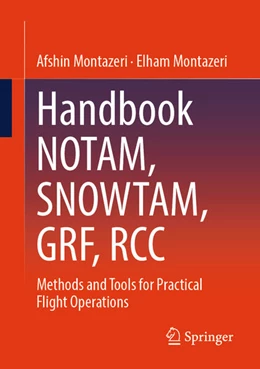 Abbildung von Montazeri | Handbook NOTAM, SNOWTAM, GRF, RCC | 1. Auflage | 2025 | beck-shop.de