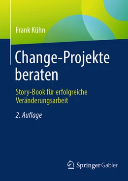 Abbildung von Kühn | Change-Projekte beraten | 2. Auflage | 2025 | beck-shop.de