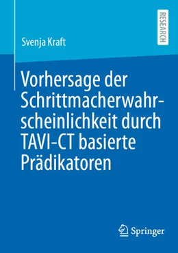 Abbildung von Kraft | Vorhersage der Schrittmacherwahrscheinlichkeit durch TAVI-CT basierte Prädikatoren | 1. Auflage | 2025 | beck-shop.de