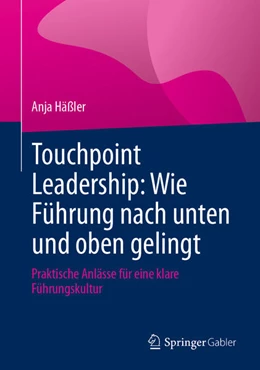 Abbildung von Häßler | Touchpoint Leadership: Wie Führung nach unten und oben gelingt | 1. Auflage | 2025 | beck-shop.de