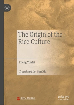 Abbildung von Yunfei | The Origin of the Rice Culture | 1. Auflage | 2025 | beck-shop.de