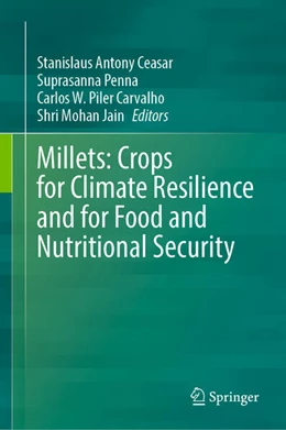 Abbildung von Ceasar / Penna | Millets: Crops for Climate Resilience and for Food and Nutritional Security | 1. Auflage | 2025 | beck-shop.de