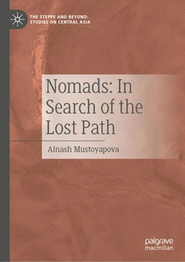 Abbildung von Mustoyapova | Nomads: In Search of the Lost Path | 1. Auflage | 2025 | beck-shop.de