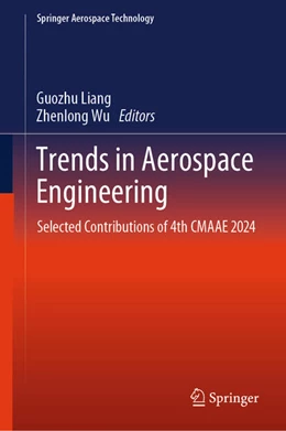 Abbildung von Liang / Wu | Trends in Aerospace Engineering | 1. Auflage | 2025 | beck-shop.de