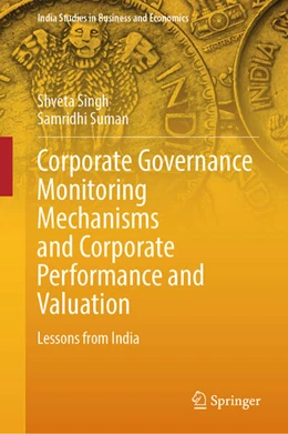 Abbildung von Singh / Suman | Corporate Governance Monitoring Mechanisms and Corporate Performance and Valuation | 1. Auflage | 2025 | beck-shop.de
