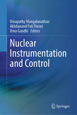 Abbildung von Mangalanathan / Tiwari | Nuclear Instrumentation and Control | 1. Auflage | 2025 | beck-shop.de