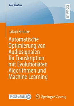 Abbildung von Behnke | Automatische Optimierung von Audiosignalen für Transkription mit Evolutionären Algorithmen und Machine Learning | 1. Auflage | 2026 | beck-shop.de