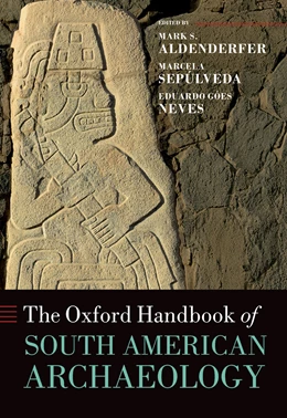 Abbildung von Aldenderfer / Sepúlveda | The Oxford Handbook of South American Archaeology | 1. Auflage | 2026 | beck-shop.de