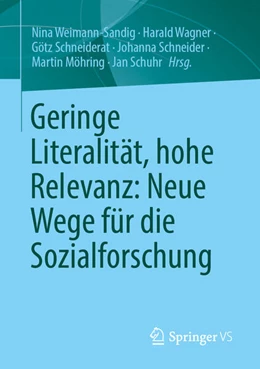 Abbildung von Weimann-Sandig / Wagner | Geringe Literalität, hohe Relevanz: Neue Wege für die Sozialforschung | 1. Auflage | 2026 | beck-shop.de