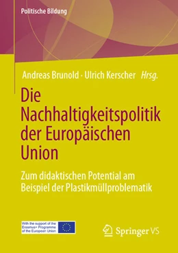 Abbildung von Brunold / Kerscher | Die Nachhaltigkeitspolitik der Europäischen Union | 1. Auflage | 2026 | beck-shop.de