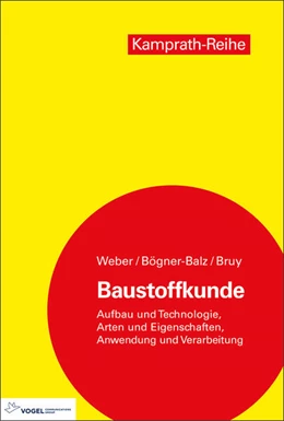Abbildung von Weber / Bruy | Baustoffkunde | 12. Auflage | 2025 | beck-shop.de
