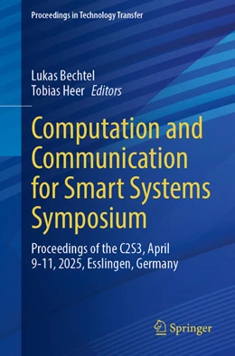 Abbildung von Bechtel / Heer | Computation and Communication for Smart Systems Symposium | 1. Auflage | 2026 | beck-shop.de